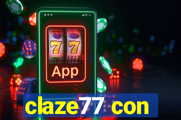 claze77 con